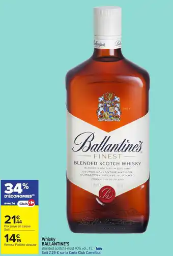 Carrefour Market Whisky BALLANTINE'S offre