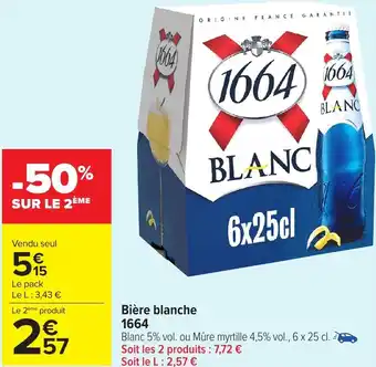 Carrefour Market Bière blanche 1664 offre