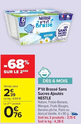 Carrefour Market P'tit Brassé Sans Sucres Ajoutés NESTLE offre