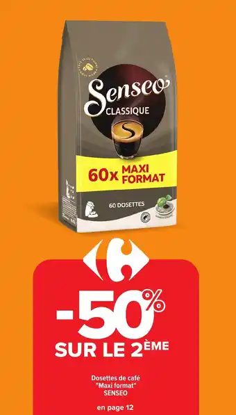 Carrefour Dosettes de café "Maxi format" SENSEO offre