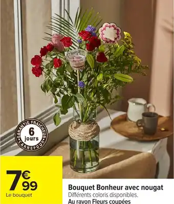 Carrefour Bouquet Bonheur avec nougat offre