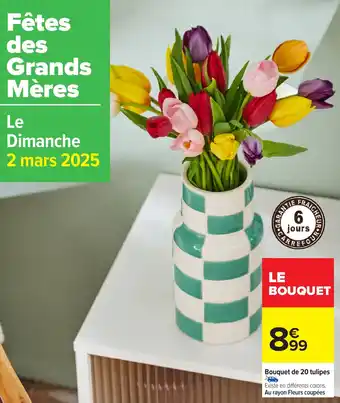 Carrefour Bouquet de 20 tulipes offre