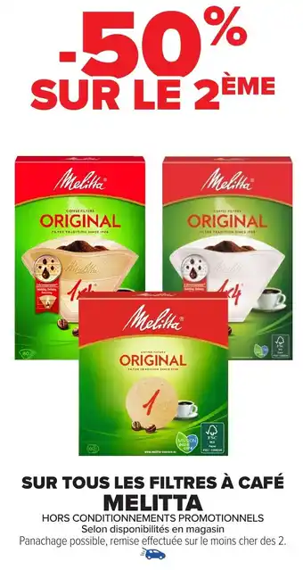 Carrefour Sur tous les filtres à café Melitta offre