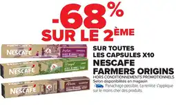 Carrefour Sur toutes les capsules x10 nescafe farmers origins offre