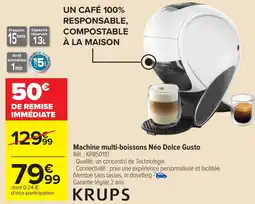 Carrefour Machine multi-boissons Néo Dolce Gusto KRUPS offre