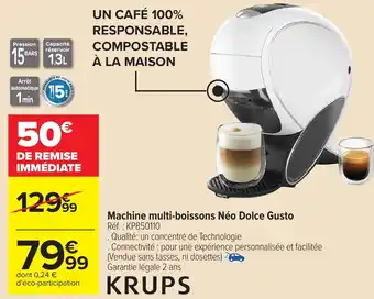 Carrefour Machine multi-boissons Néo Dolce Gusto KRUPS offre