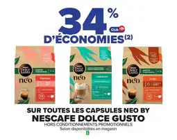 Carrefour Sur toutes les capsules neo by nescafe dolce gusto offre