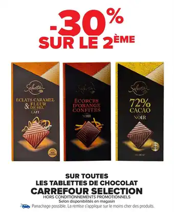 Carrefour Sur toutes les tablettes de chocolat carrefour selection offre