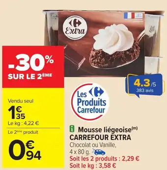 Carrefour Mousse liégeoise CARREFOUR EXTRA offre