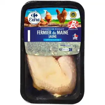 Carrefour CARREFOUR EXTRA Cuisses de poulet fermier du Maine - I.G.P Label Rouge offre