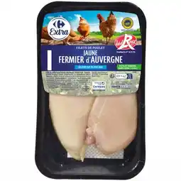 Carrefour CARREFOUR EXTRA Filets de poulet fermier d'Auvergne I.G.P Label Rouge offre