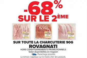 Carrefour Sur toute la charcuterie rovagnati offre