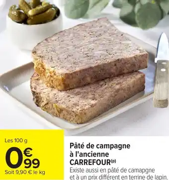 Carrefour Pâté de campagne à l'ancienne CARREFOUR offre