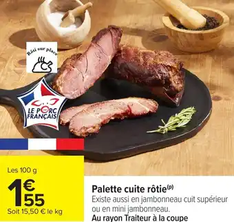 Carrefour Palette cuite rôtie offre