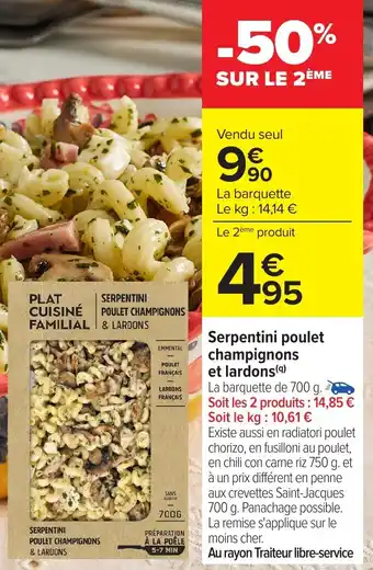 Carrefour Serpentini poulet champignons et lardons offre