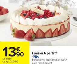 Carrefour Fraisier 6 parts offre