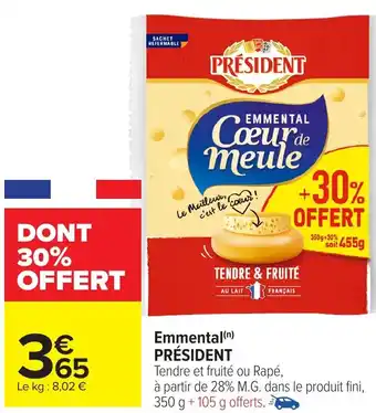 Carrefour Emmental PRÉSIDENT offre