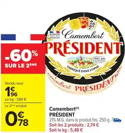 Carrefour Camembert PRÉSIDENT offre