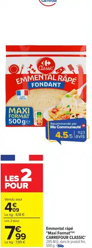 Carrefour Emmental râpé Maxi Format CARREFOUR CLASSIC' offre