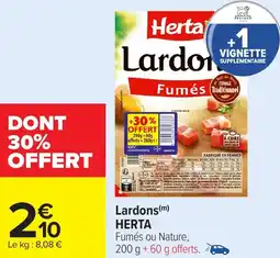 Carrefour Lardons Herta offre