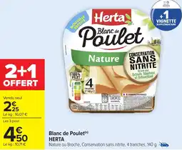 Carrefour Blanc de Poulet Herta offre