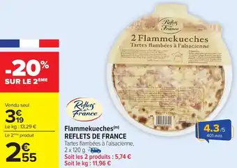 Carrefour Flammekueches REFLETS DE FRANCE offre