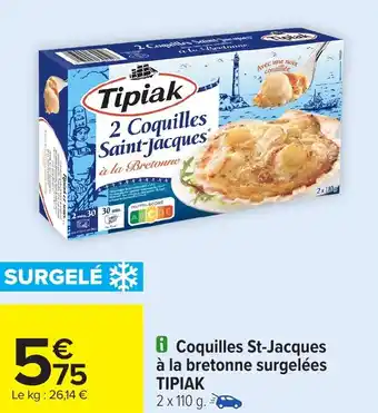 Carrefour Coquilles St-Jacques à la bretonne surgelées TIPIAK offre