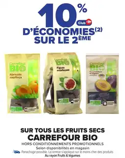 Carrefour Sur tous les fruits secs carrefour bio offre