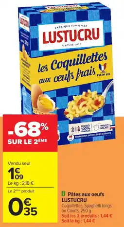 Carrefour Pâtes aux oeufs LUSTUCRU offre