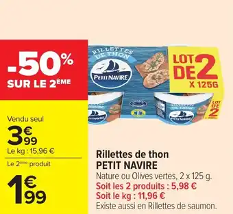 Carrefour Rillettes de thon PETIT NAVIRE offre