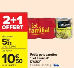 Carrefour Petits pois carottes Lot Familial D'AUCY offre