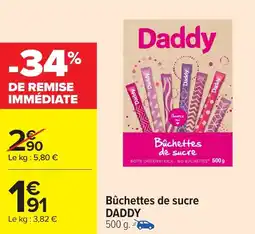 Carrefour Bûchettes de sucre DADDY offre