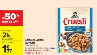 Carrefour Céréales Cruesli QUAKER offre