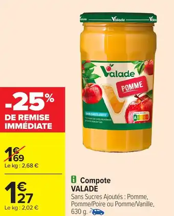 Carrefour Compote VALADE offre