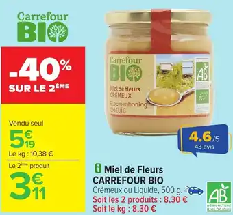 Carrefour Miel de Fleurs CARREFOUR BIO offre