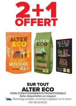 Carrefour Sur tout alter eco offre