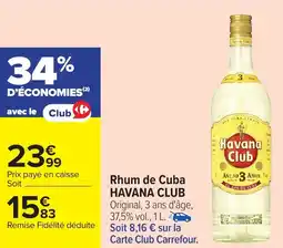 Carrefour Rhum de Cuba HAVANA CLUB offre