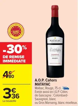 Carrefour A.O.P. Cahors MATAYAC offre