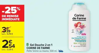 Carrefour Gel Douche 2 en 1 CORINE DE FARME offre