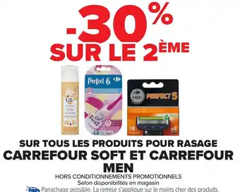 Carrefour Sur tous les produits pour rasage carrefour soft et carrefour men offre