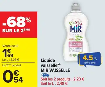 Carrefour Liquide vaisselle MIR VAISSELLE offre