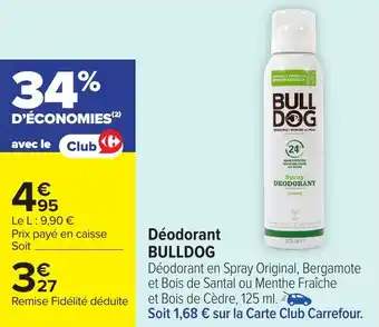 Carrefour Déodorant BULLDOG offre