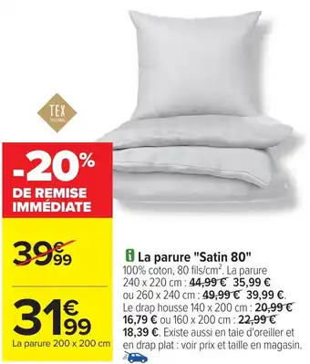 Carrefour La parure Satin 80 offre