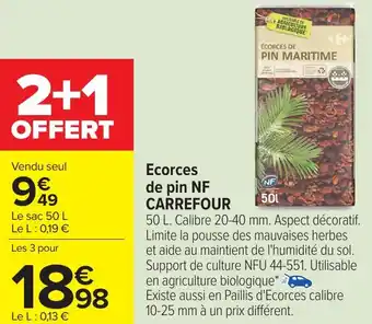 Carrefour Ecorces de pin NF CARREFOUR offre