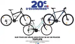 Carrefour Sur tous les vélos adulte du 26 au 28 pouces TOPLIFE offre