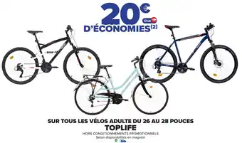 Carrefour Sur tous les vélos adulte du 26 au 28 pouces TOPLIFE offre