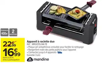 Carrefour Appareil à raclette duo mandine offre