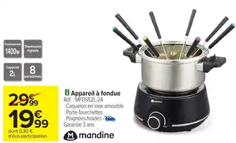 Carrefour Appareil à fondue mandine offre