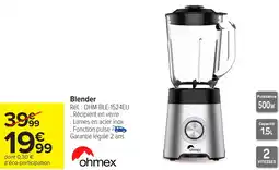 Carrefour Blender ohmex offre