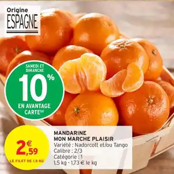 Intermarché Contact Mandarine mon marche plaisir offre